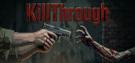 【新游推荐】杀穿 Kill Through今日18:04首发上线
